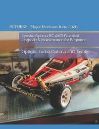 Kyosho Optima RC 4WD Practical Upgrade & Maintenance for Beginners