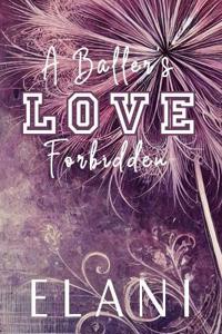 A Baller's Love Forbidden