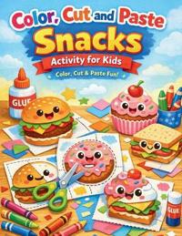 Color, Cut and Paste Snacks Activity for Kids