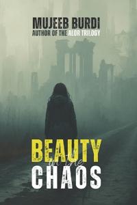 Beauty in the Chaos