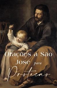 Orações a São José para Proteção