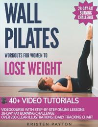 Wall Pilates Workouts for Women to Lose Weight