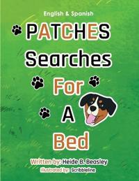 Beasley, H: Patches Searches For A Bed