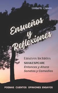 Ensueños y Reflexiones
