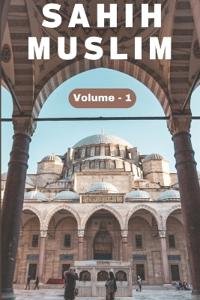 Sahih Muslim Hadith (Volume 1) in English Only English Translation
