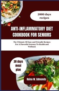 Anti-Inflammatory Diet Cookbook for Seniors
