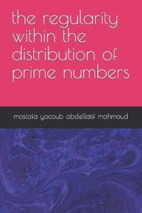 The regularity within the distribution of prime numbers