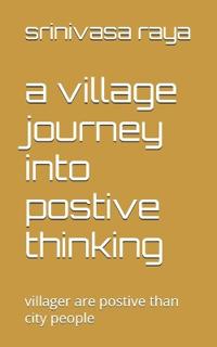 A village journey into postive thinking