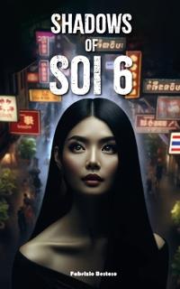 Shadows of Soi 6