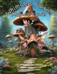 Whimsical Fairies and Magical Lands