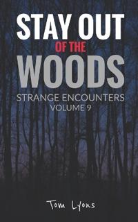 Stay Out of the Woods