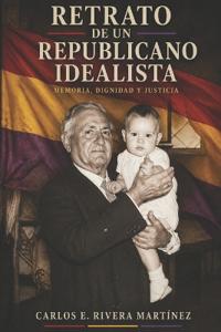 Retrato de Un Republicano Idealista