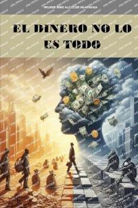 El dinero no lo es todo