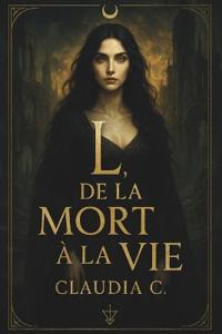 De la Mort à la Vie