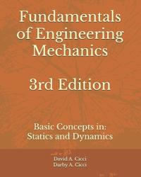 Fundamentals of Engineering Mechanics 3rd Edition