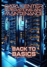 Data Center Operations and Maintenance