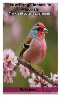 Nurturing Finches To Flourish