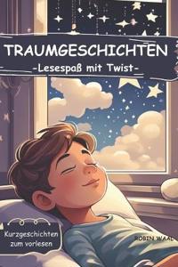 Traumgeschichten-Der Lesespaß mit Twist