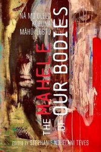 The Mahele of Our Bodies