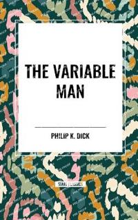 Variable Man