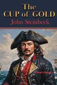 Steinbeck, J: Cup of Gold