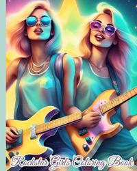 Rockstar Girls Coloring Book