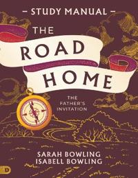 The Road Home Study Manual