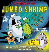 Attack of the Jumbo Shrimp