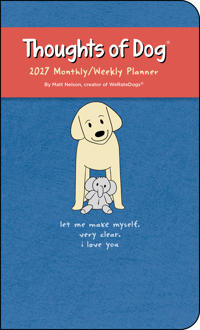 Thoughts of Dog 2027 Monthly/Weekly Planner Calendar