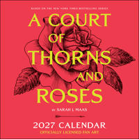 Bokomslag for A Court of Thorns and Roses Officially Licensed Fan Art 2027 Wall Calendar