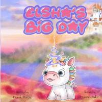 Elsha's Big Day