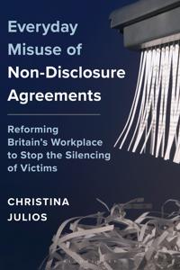 Everyday Misuse of Non-Disclosure Agreements