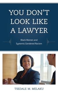 You Don't Look Like a Lawyer
