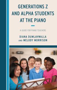 Bokomslag för "Generations Z and Alpha Students at the Piano"