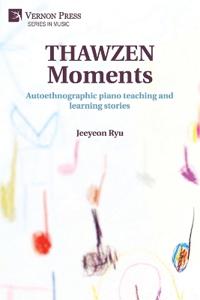 THAWZEN Moments