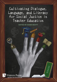 Bokomslag för "Cultivating Dialogue, Language, and Literacy for Social Justice in Teacher Education"