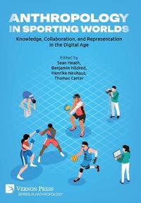 Bokomslag för "Anthropology in Sporting Worlds"