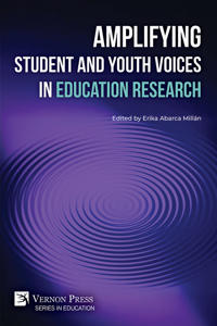 Bokomslag för "Amplifying Student and Youth Voices in Education Research"