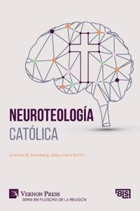 Bokomslag för "Neuroteología católica"