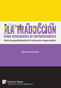 La traducción como herramienta de empoderamiento