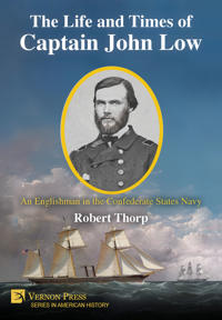 The Life and Times of Captain John Low