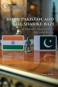 India, Pakistan, and the Sharike-Bazi