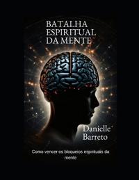 Batalha Espiritual Da Mente