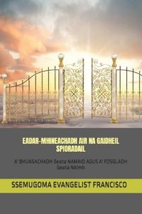 Eadar-Mhineachadh Air Na Gaidheil Spioradail