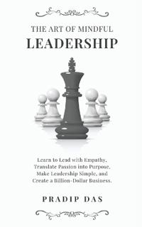 The Art of Mindful Leadership