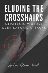 Eluding the Crosshairs