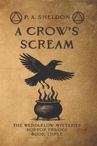 A Crow's Scream