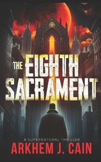 The Eighth Sacrament