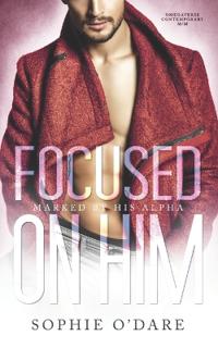 Focused on Him