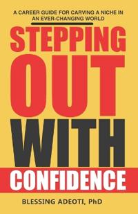 Stepping Out with Confidence